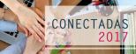 Cartel de Conectadas 2017.